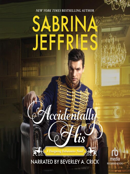 Title details for Accidentally His by Sabrina Jeffries - Wait list